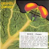 Catapilla / Changes (Digipack/수입/미개봉)