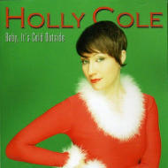 Holly Cole / Baby It&#039;s Cold Outside (수입/미개봉)