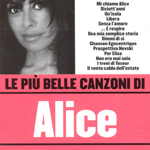 Alice / Le Piu Belle Canzoni Di Alice (수입/미개봉)