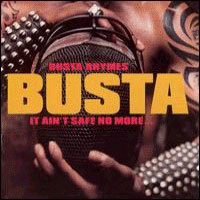 [중고] Busta Rhymes / It Ain&#039;t Safe No More...