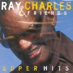 Ray Charles / Ray Charles &amp; Friends - Super Hits(수입/미개봉)