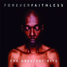 [중고] Faithless / Forever Faithless: The Greatest Hits (홍보용)