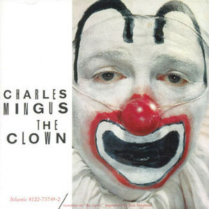 Charles Mingus / The Clown [atlantic Jazz Masters] (수입/Digipack/미개봉)
