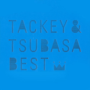 Tackey &amp; Tsubasa (타키 앤 츠바사) / BEST (CD+DVD/블루컬러자켓/일본수입/미개봉/avcd23443)