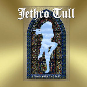 Jethro Tull / Living With The Past (Digipack/미개봉)