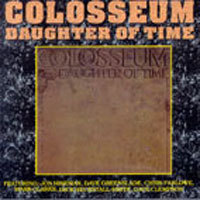 Colosseum / Daughter Of Time (수입,미개봉)