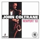 John Coltrane / Newport &#039;63 (수입/미개봉)