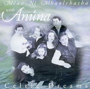 [중고] Anuna, Meav Ni Mhaolchatha / Celtic Dreams (수입)