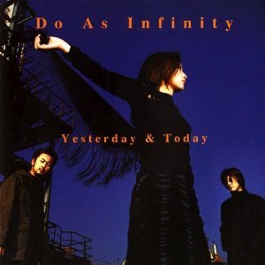 [중고] Do As Infinity (두 애즈 인피니티) / Yesterday &amp; Today (일본수입/single/avcd30095)