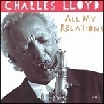 [중고] Charles Lloyd / All My Relations (수입)