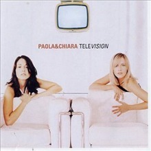 [중고] Paola &amp; Chiara / Television (수입)