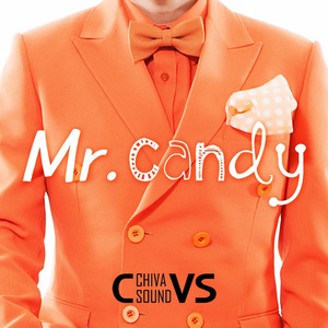 [중고] 치바사운드 (Chiva Sound) / Mr. Candy (single/홍보용)