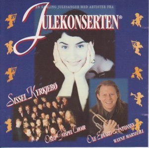 [중고] Sissel Kyrkjebo, Oslo Gospel CHoir, Ole Edvard Antonsen / Julekonserten (수입)