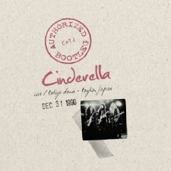 [중고] Cinderella / Authorized Bootleg: Live At the Tokyo Dome - Tokyo, Japan Dec. 31 1990 (Digipack/수입)
