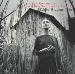 [중고] Eddie Higgins Trio / A Fine Romance &amp; A Lovely Way To Spend An Evening (2CD Digipack)