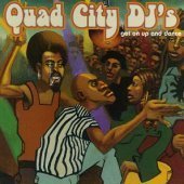 Quad City DJ&#039;s / Get On Up And Dance (수입/미개봉)