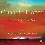 [중고] Charlie Haden With Gonzalo Rubalcaba / Land Of The Sun (수입)
