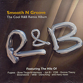 [중고] V.A. / R &amp; B: Smooth N Groove - The Cool R&amp;B Remix Album