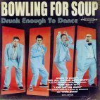 [중고] Bowling For Soup / Drunk Enough To Dance (수입)