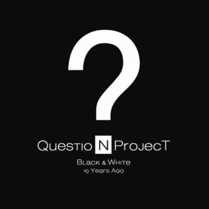퀘스천 (Question) / Black ＆ White (Digital Single/미개봉)