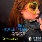 Skye Sweetnam / Noise From The Basement (Cd + Bonus Dvd/미개봉)