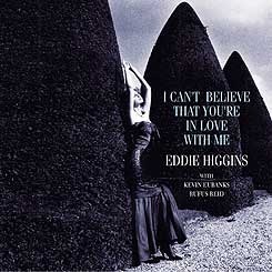 [중고] Eddie Higgins Trio / I Can’t Believe That You’re In Love With Me (일본수입)