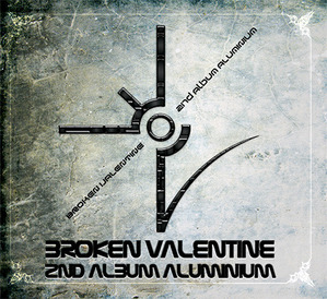 [중고] 브로큰 발렌타인 (Broken Valentine) / 2집 알루미늄