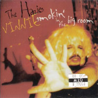 [중고] Hazies / Vinnie Smokin In The Big Room (수입)