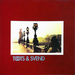 [중고] Toots &amp; Svend / Yesterday &amp; Today