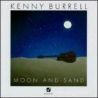 [중고] Kenny Burrell / Moon And Sand (수입)