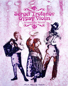 [중고] Sergei Trofanov / Gypsy Violin : Around The World (Special Digipack/mzl1012)