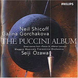 [중고] Seiji Ozawa, Galina Gorchakova, Neil Shicoff / Puccini - Great Scenes From Tosca &amp; Manon Lescaut (수입/4565862)