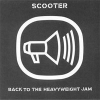 Scooter / Back To The Heavyweight Jam (미개봉)
