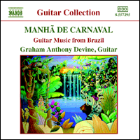 [중고] Graham Anthony Devine / Manha de Carnaval - Guitar Music From Brazil (수입/8557295)