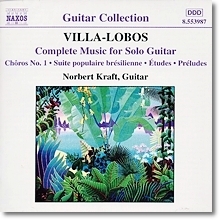 [중고] Norbert Kraft / Villa-Lobos : Complete Guitar Music (수입/8553987)