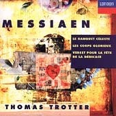 [중고] Thomas Trotter / Messiaen : Le Banquet Celeste, etc (수입/4480642)