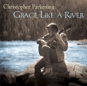 [중고] Christopher Parkening / Grace Like A River (ekcd0854)