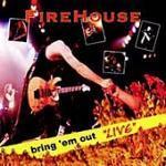 [중고] Firehouse / Bring Em Out &quot;Live&quot; (홍보용)