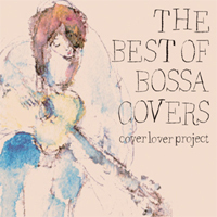 [중고] V.A. / The Best Of Bossa Covers