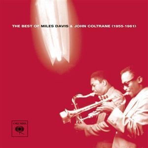 Miles Davis, John Coltrane / Best Of Miles Davis &amp; John Coltrane (미개봉)