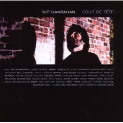 Kip Hanrahan / Coup De Tete (수입/미개봉)