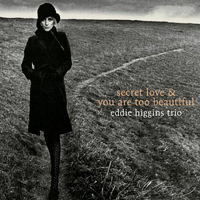 [중고] Eddie Higgins Trio / Secret Love &amp; You Are Too Beautiful (Gold 2CD/Digipack)