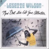 Lesette Wilson / Now That I&#039;ve Got Your Attention (수입/미개봉)