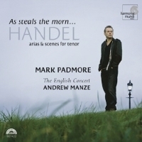 [중고] Mark Padmore / Handel : &#039;As steals the morn&#039; (Arias &amp; scenes for tenor) (수입/Digipack/HMU907422)