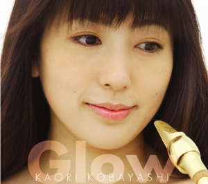 [중고] Kaori Kobayashi (카오리 코바야시) / Glow