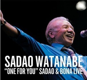 [중고] Sadao Watanabe &amp; Richard Bona / One For You - Sadao &amp; Bona Live
