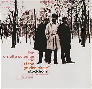 [중고] Ornette Coleman Trio / At The Golden Circle Stockholm Vol. 1 (RVG Edition)