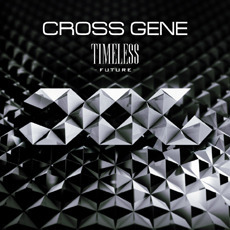 크로스 진 (Cross Gene) / Timeless -Future-(스탠더드 에디션/수입/미개봉/upch1910)
