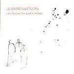 Lars Duppler Trio / Le Grand Lustucru (Digipack/수입/미개봉)