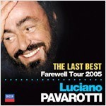 Luciano Pavarotti / The Last Best World Farewell Tour 2005 (2CD+1DVD/Digipack)